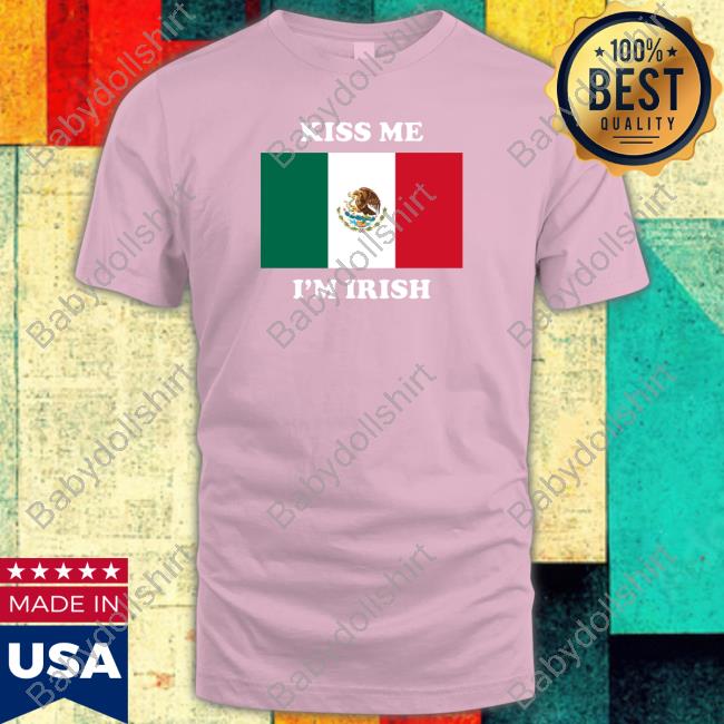 Shitheadsteve Merch Kiss Me I'm Irish Hooded Sweatshirt Flag Of Mexico