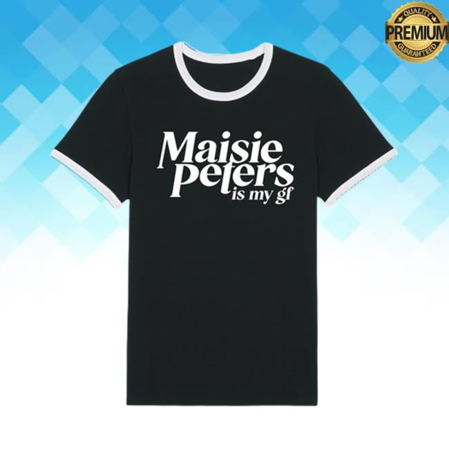 Official Maisie Peters Merch Maisie Peters Is My Gf Ringer Black Tees