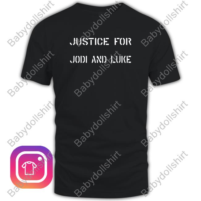 Official Justice For Jodi And Luke Tee