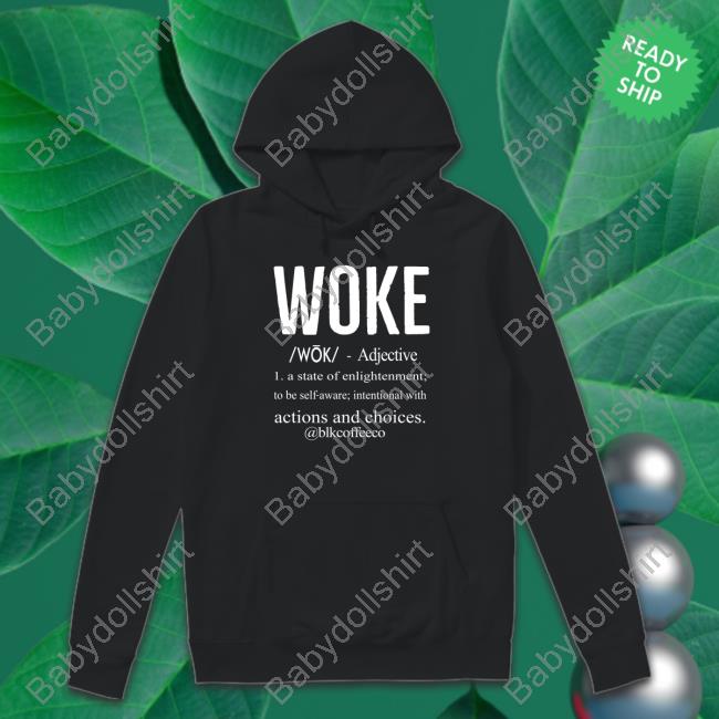 Official Woke Definition Shirt