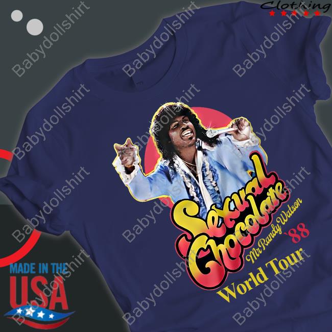 Sexual Chocolate Mr Randy Watson Shirt