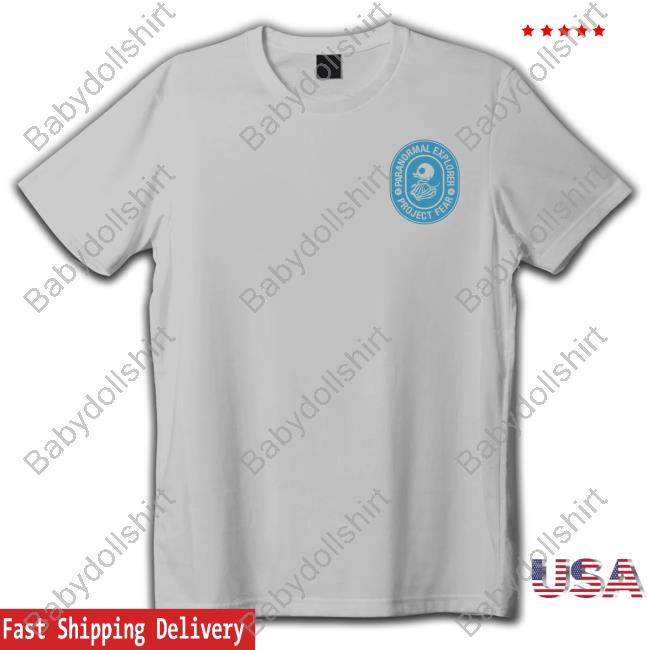 Fear Gear Shop Paranormal Explorer Project Fear Shirt Dakota Laden