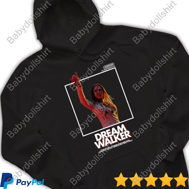 The Dream Walker Shirt