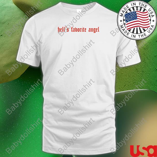 Official Hell's Favorite Angel T Shirt