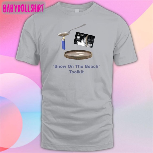 Snow On The Beach Toolkit Shirts