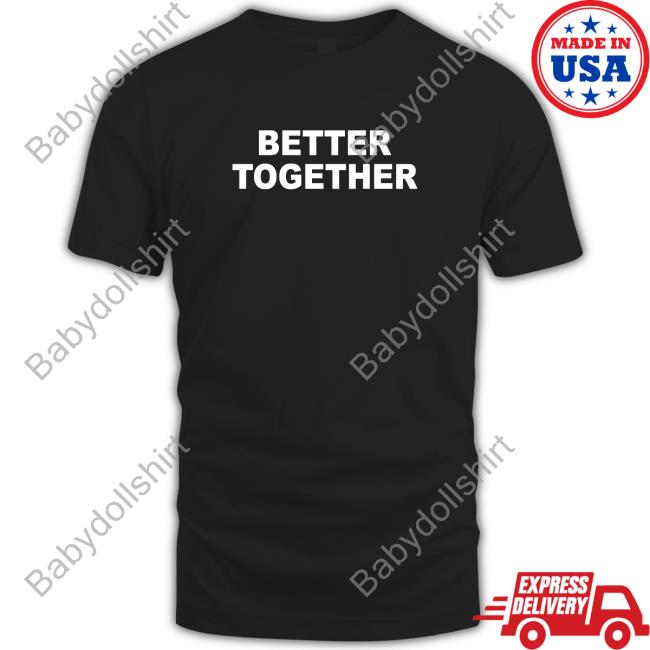 Better Together Shirt Joel D. Anderson Big Lord Bunny Rabbit