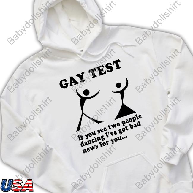 Gay Test If You See T-Shirt