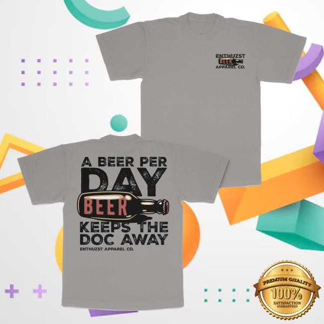 Enthuzst Beer A Day Tee