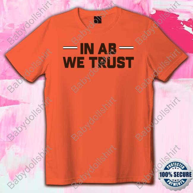 In Ab We Trust T-Shirt