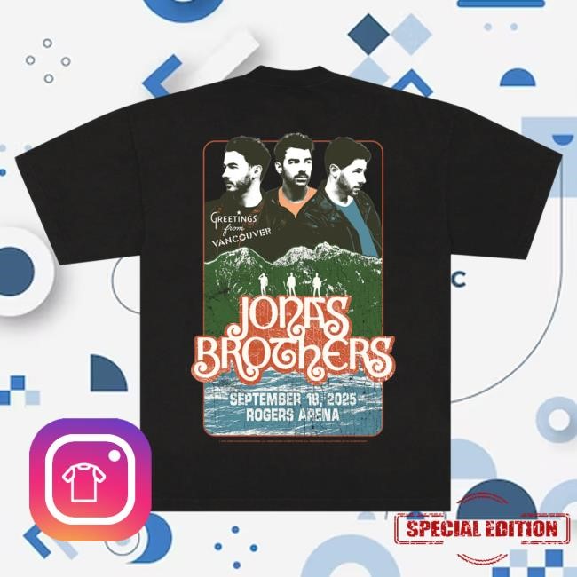 Official Jonas Brothers Merch Store Greetings From Your Hometown - Vancouver, Canada Hot Shirt