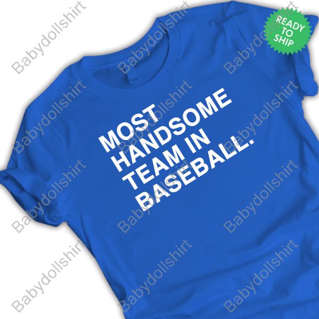 Obvious Shirts Merch Most Handsome Team In Baseball Crewneck Sweatshirt