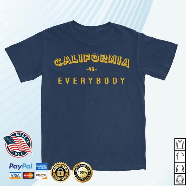 Cal Fan's Burden California vs Everybody Shirt