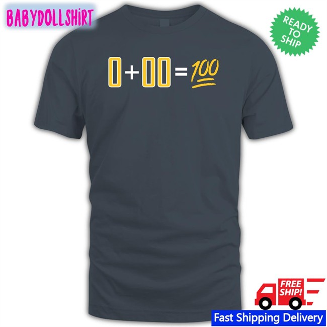 0+00=100 Shirts 0+00=100 Shirt Obvious Shirts