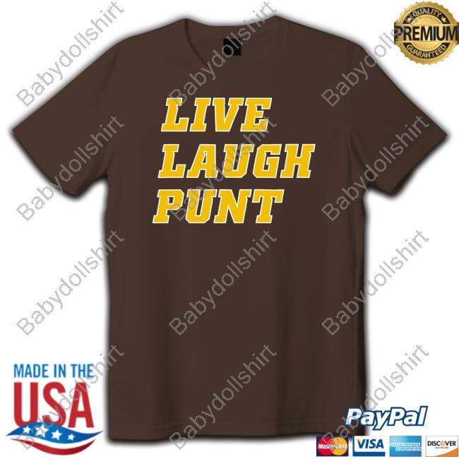 Barstool Sports Store Live Laugh Punt Shirt