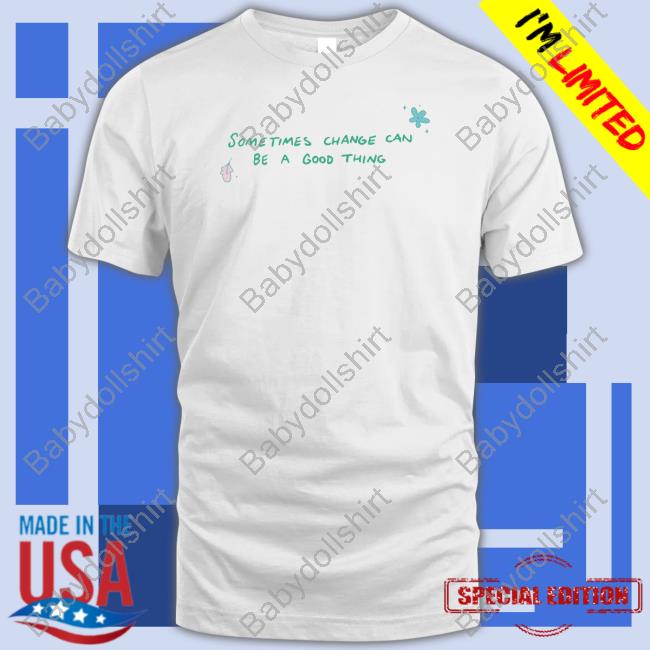 Netflix Merch Heartstopper Sometimes Change Can Be A Good Thing Shirts