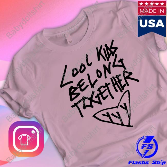 Cool Kids Belong Together Sweatshirt