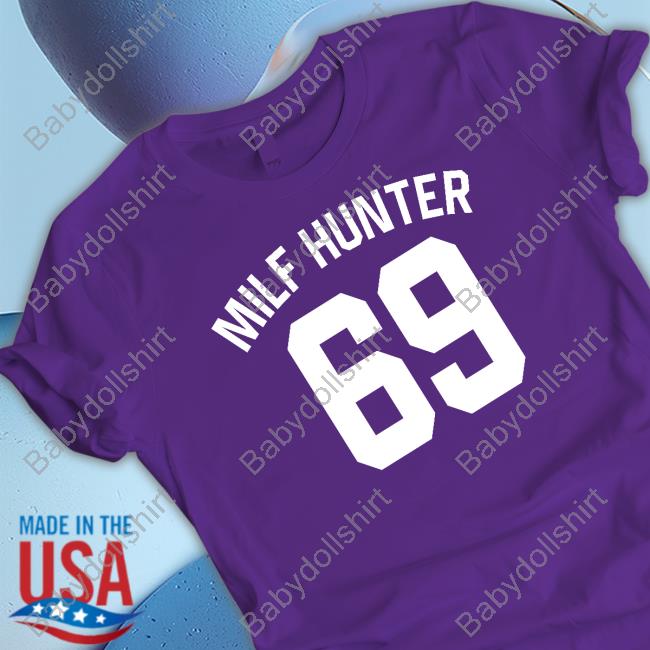Milf Hunter 69 Hoodies