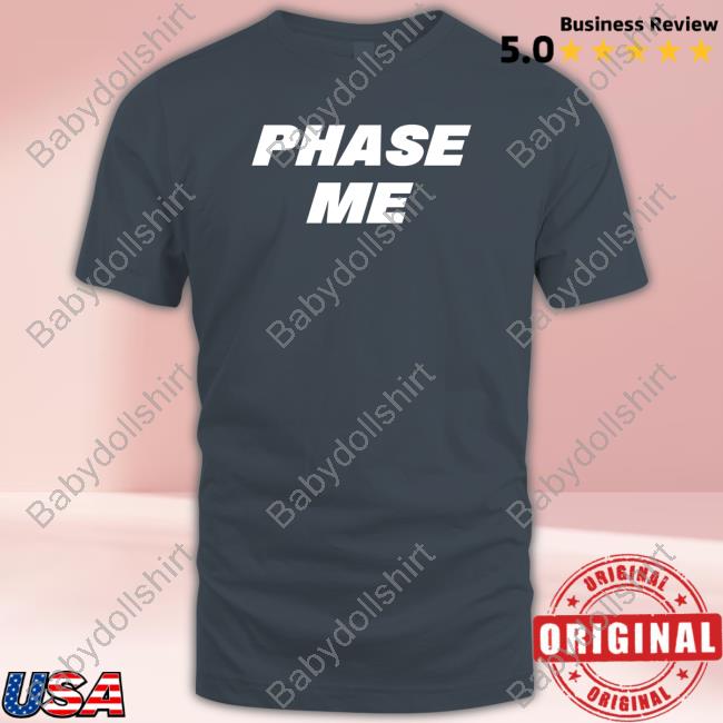 Aaron Rodgers Phase Me T-Shirt Paul Andrew Esden Jr