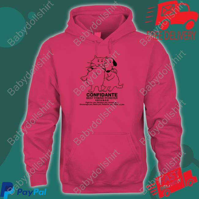 Confidante Best Friend Forever Friends Shirts Debbie Fong