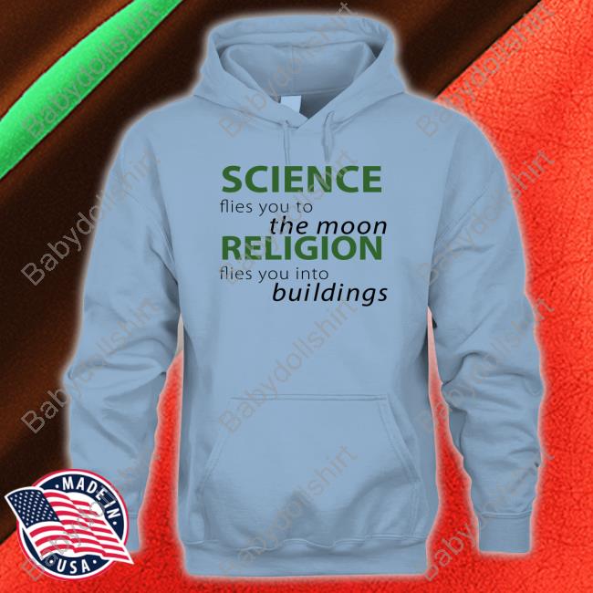 Science Flies You To The Moon Religion Flies You Into Buildings Long Sleeve T Shirt