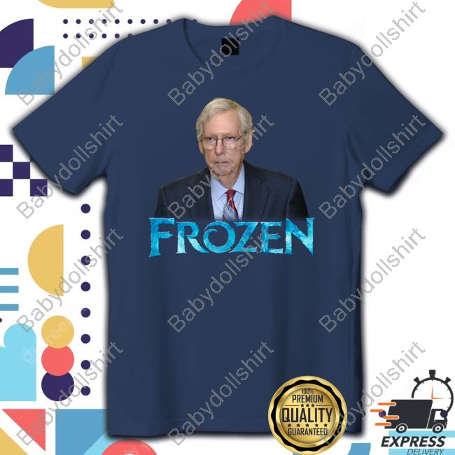 Shirts That Go Hard Good Shirts Merch Mitch Mcconnell Frozen Tee