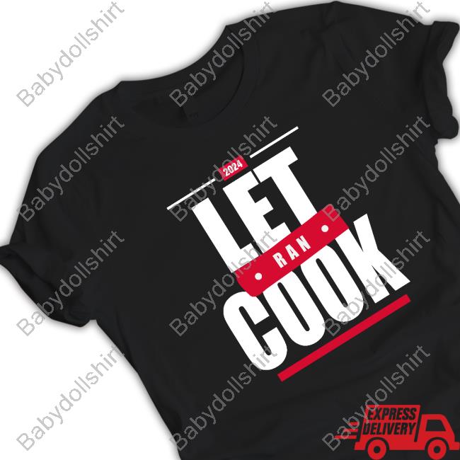 Let Ran Cook Red Shirt Let Ran Cook Red Shirts