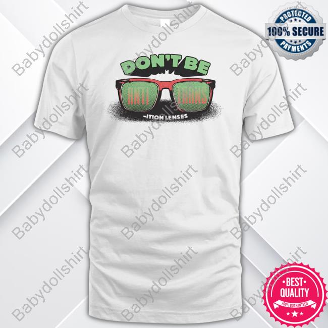 Ymh Studios Merch Don't Be Anti-Trans Ition Lenses Shirt