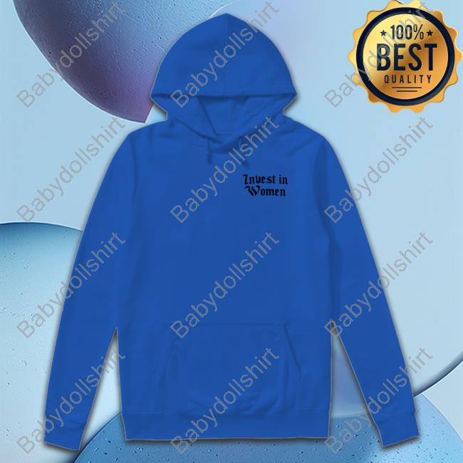 Invest In Women Hoodie