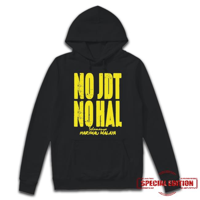 Official No Jdt No Hal Selamanya Harimau Malaya t- shirt