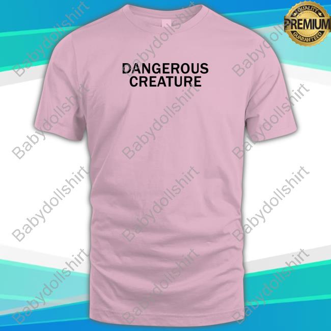Kyrsten Sinema Dangerous Creature Sweatshirt