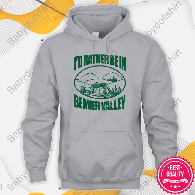 Danny Duncan Merch I'd Rather Be In Beaver Valley Shirt