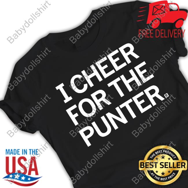 I Cheer For The Punter Shirt