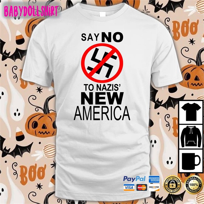 Say No To Nazis' New America Shirt Vioient Kanye West