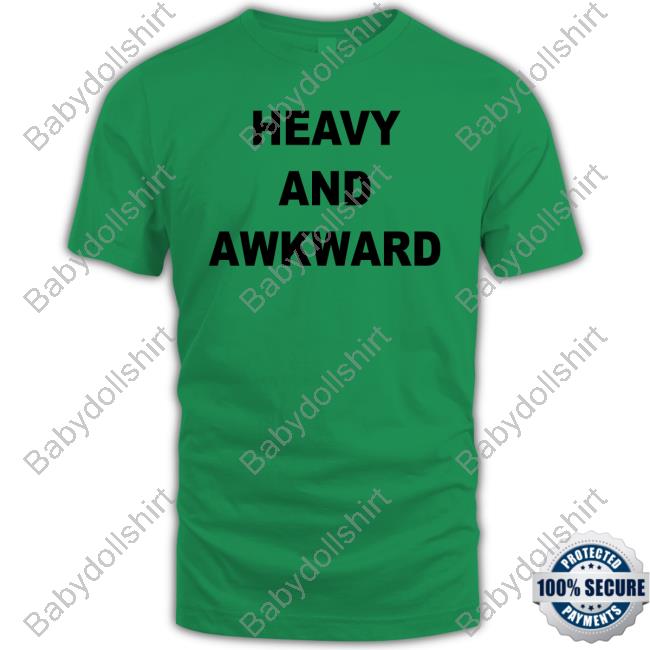 Heavy And Awkward Tee Julicorn Chicksrule