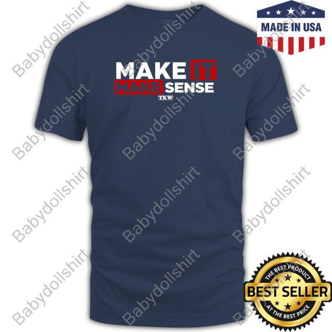 Make It Make Sense Sweatshirt