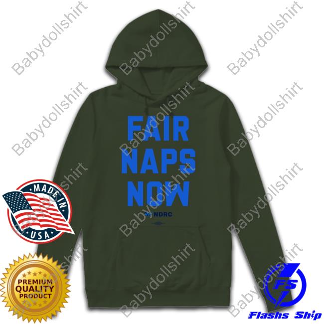 Fair Naps Now Tee Shirt