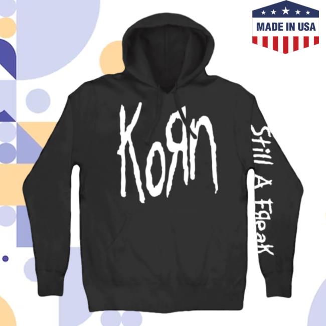 Official Korn Merch Korn Still A Freak Sweatshirts
