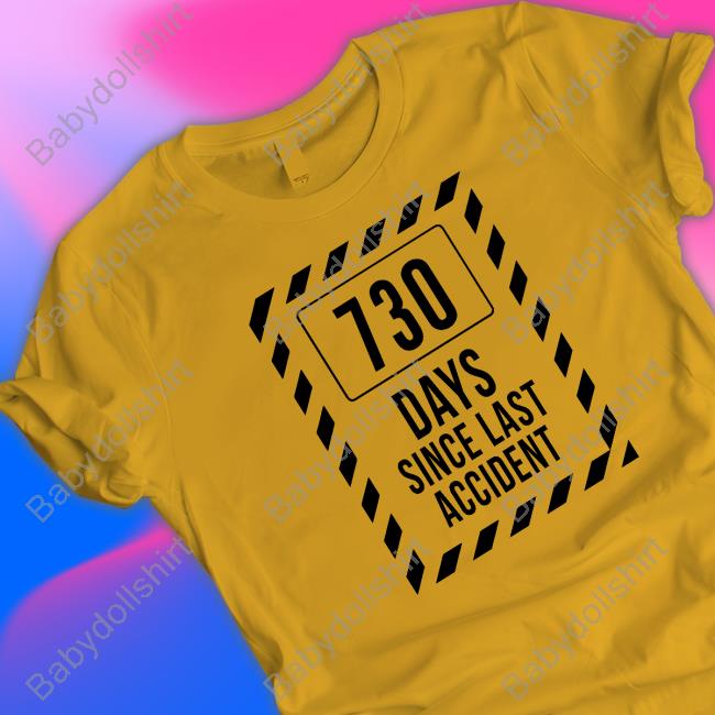 Official Kentucky Ballistics Merch 730 Days Since Last Accident Tee Shirt Kb Days Without Accident