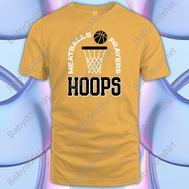 Official Barstool Sports Merch Meatballs Prayers Hoops Tee