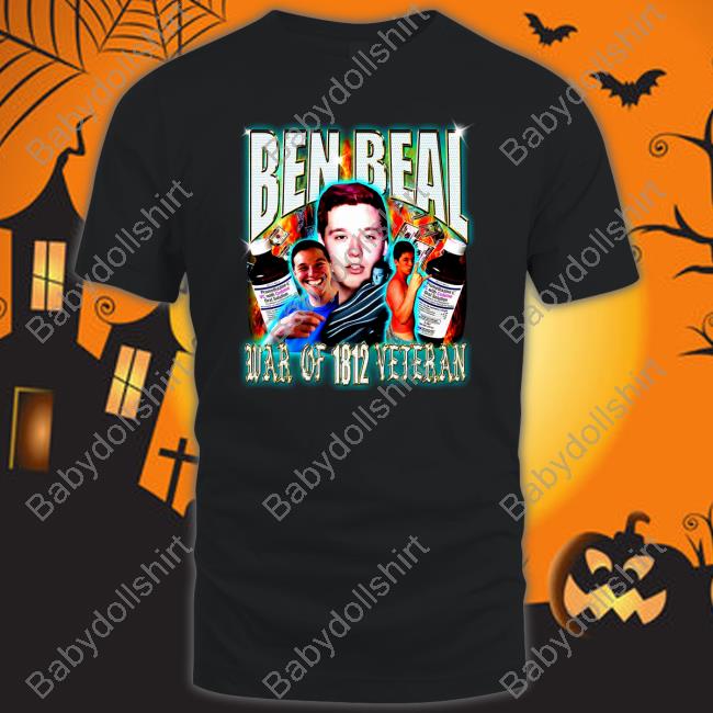 Ben Beal War Of 1812 Veteran Tee Shirt Bealio Store Merch