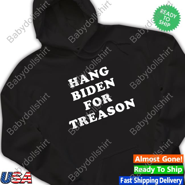 Hang Biden For Treason 2024 Shirt