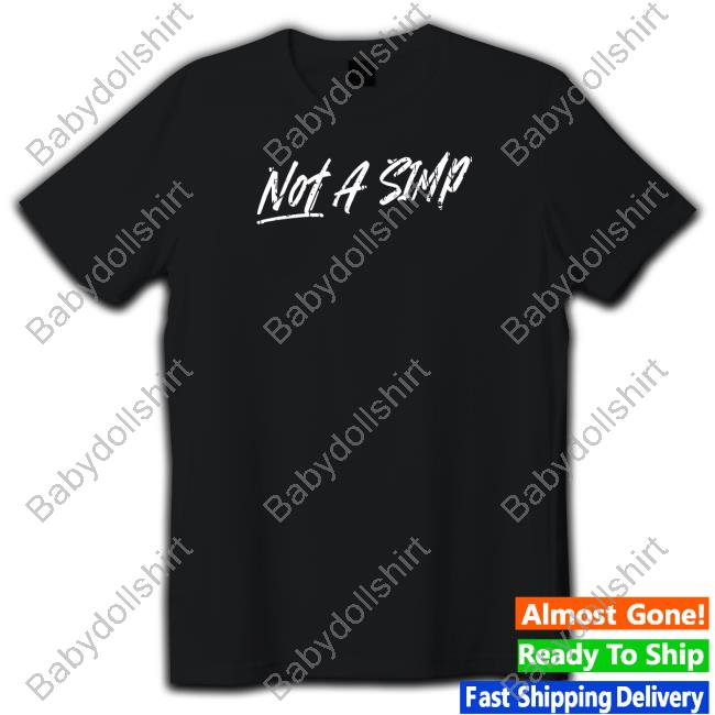 Rosscreations Merch Not A Simp Hooded Sweatshirt