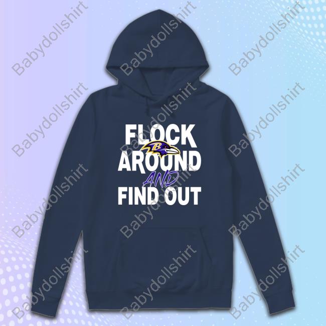 Lamar Jackson Flock Around And Find Out Hoodie