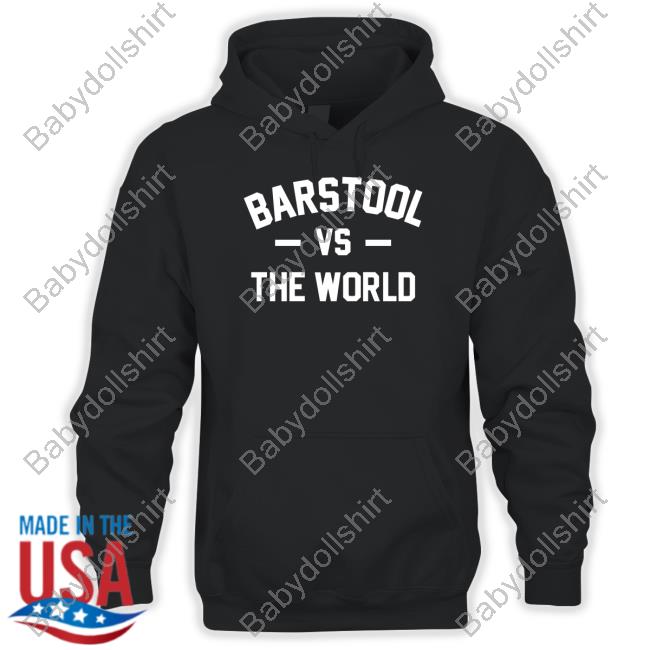 Barstool Sports Merch Barstool Vs The World Shirt