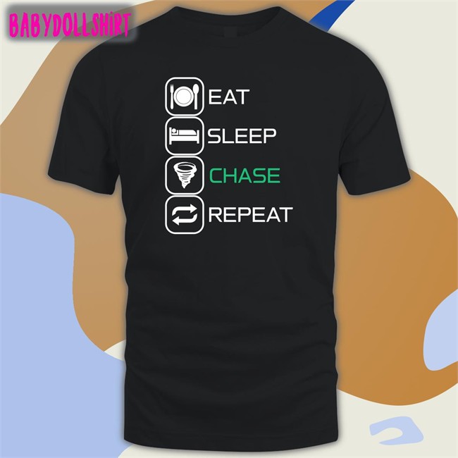 The Wx Store Eat Sleep Chase Repeat New Shirt Reed Timmer PhD