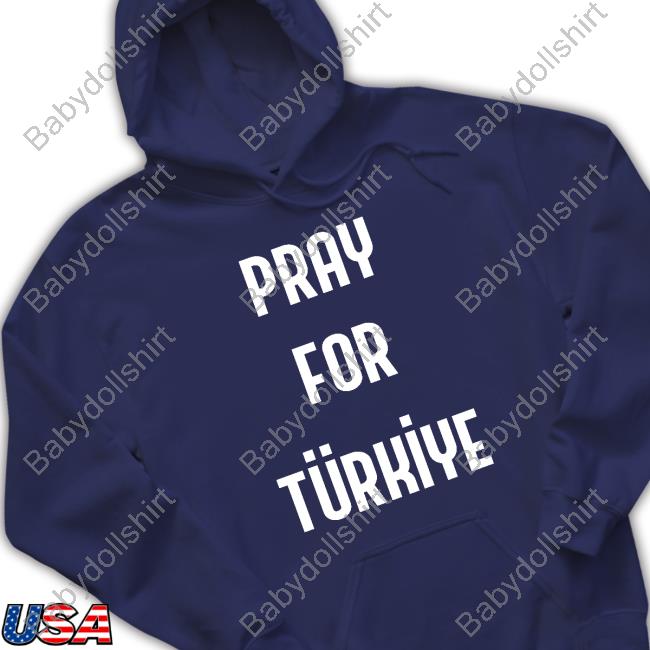 Pray For Turkey Hoodie