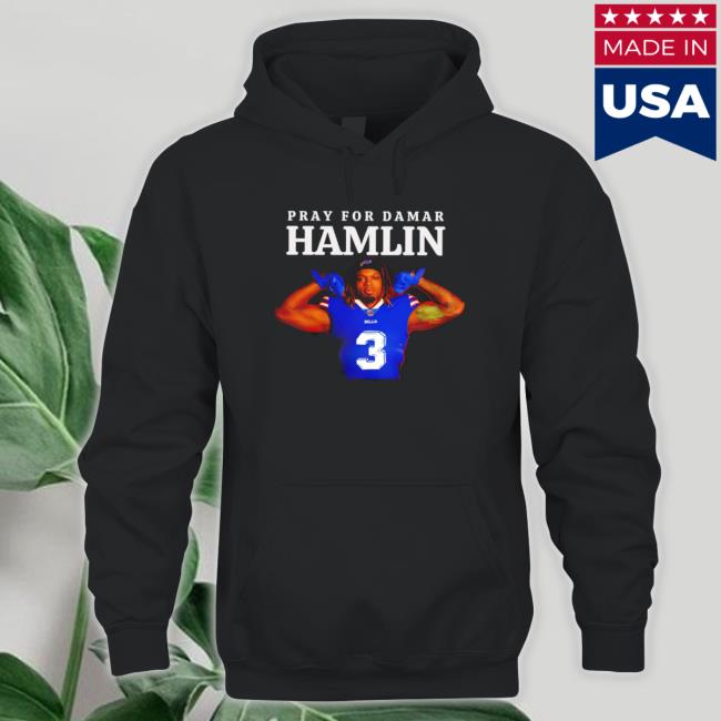 Pray For Damar Hamlin Buffalo Bills Get Well Soon Hamlin shirt