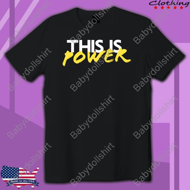 Official Naacp Store This Is Power Shirt
