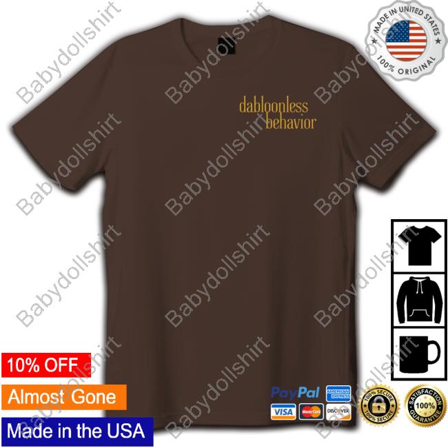 Swell Entertainment Shop Official Dabloonless Behavior Hooded Sweatshirt