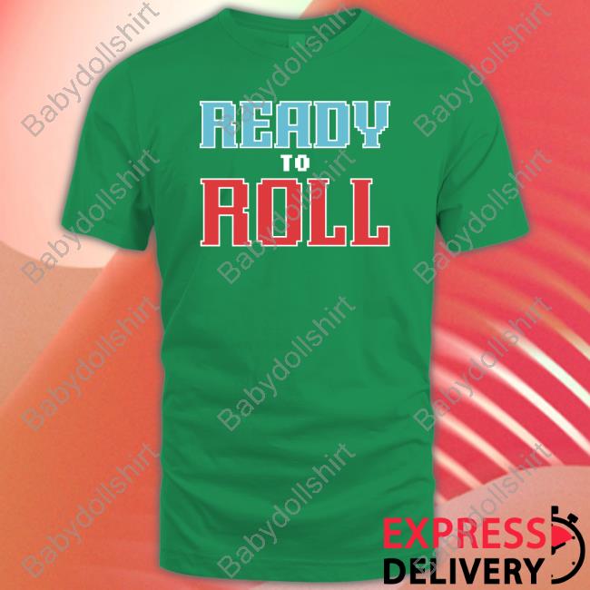 Official Barstool Sports Merch Ready To Roll Shirt